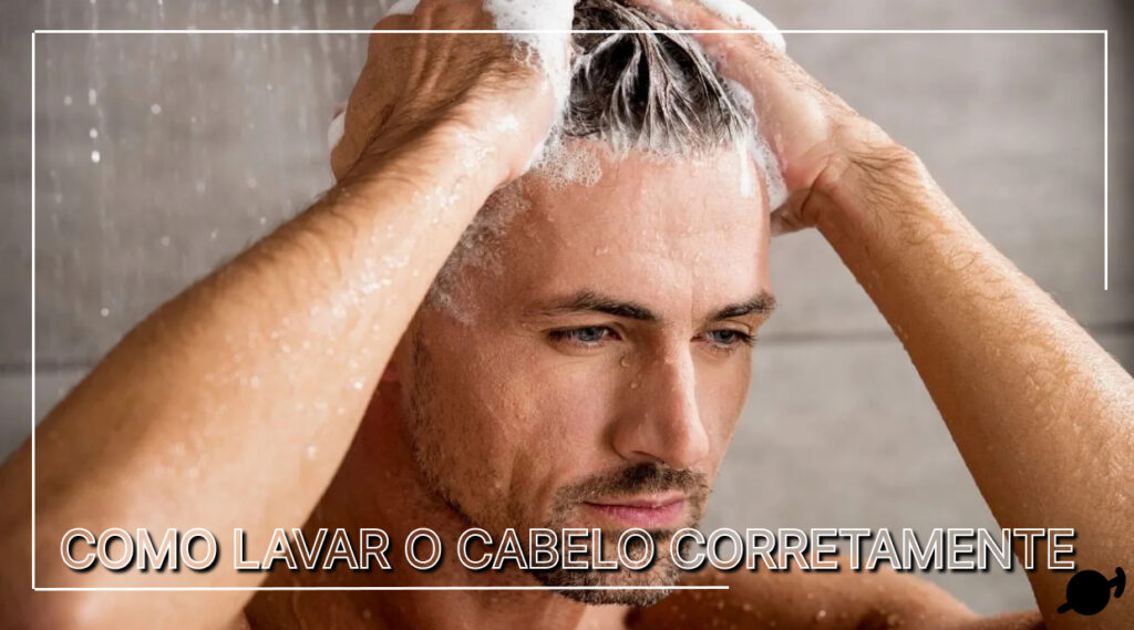 como lavar o cabelo corretamente