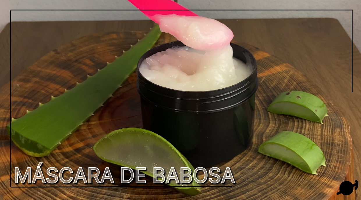 máscara de hidratação caseira de babosa